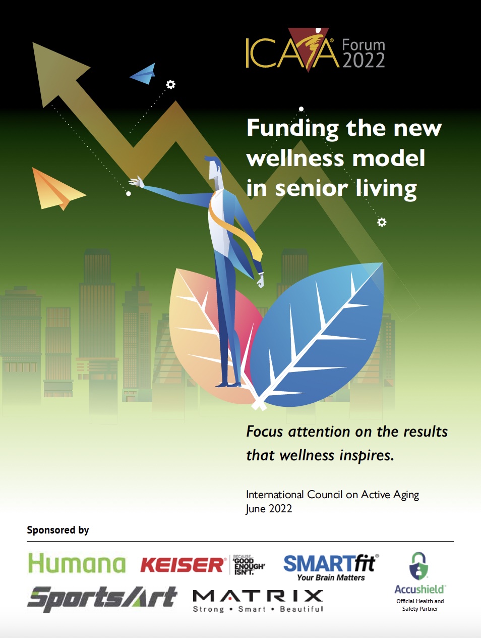 ICAA Forum, June 2022: Funding the new wellness model in senior living