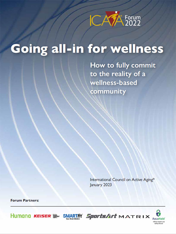 ICAA Forum, June 2022: How to fully commit to the reality of a wellness-based community